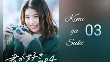 E03 🇯🇵 Kimi ga Suki ‼️ engsub