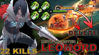 22 Kills Maniac! Leomord Tutorial & Best Build 2022 | Destroy Your Enemy | MLBB