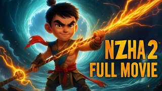 Ne Zha 2 Full Movie in English | Ne Zha 2 Full Movie in English Dubbed