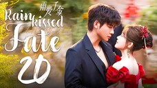 EP20/30 Rainkissed Fate (2025)