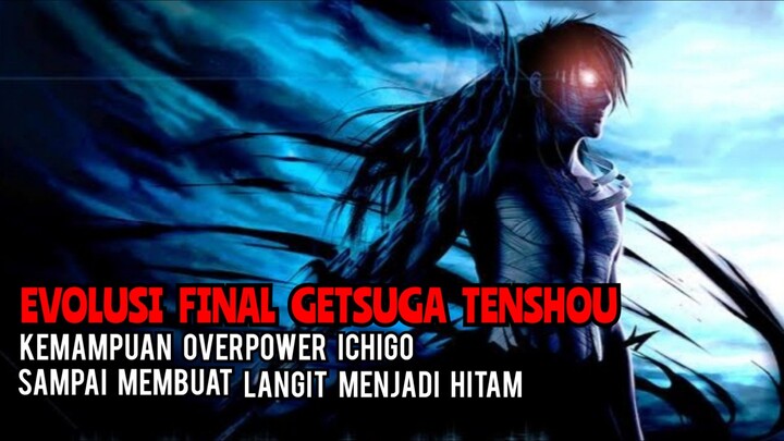 Evolusi Final Ichigo Kurosaki GETSUGA TENSHOU | Musuh Sekali Tebas