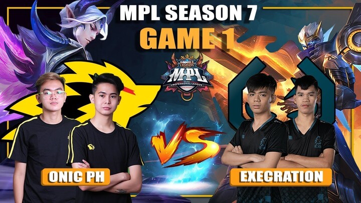 ONIC PH vs EXE GAME 1 MPL PH Season 7 Week 5 Day 1