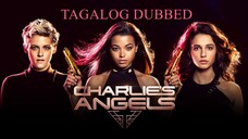 ΛNGΞLS: of 𝒞𝒽𝒶𝓇𝓁𝒾𝑒'𝓈 ᴴᴰ | Tagalog Dubbed