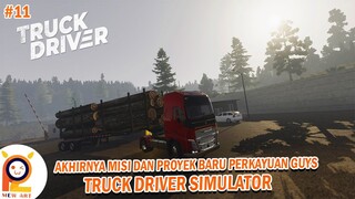 #11 Bekerja di Industri Kayu Dan Menyelesaikan Proyek Ibu Kota Baru Guys - Truck Simulator Indonesia