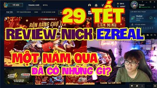 [LMHT] 29 TẾT REVIEW ACC EZREAL CỦA EZREAL MVP | KM 100% NẠP SẮM TẾT TÂN TRANG ACC NGÀY CUỐI NĂM