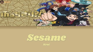 BUCCHIGIRI?! - OP - Sesame Lyrics  [Kan_Rom_PTBR]