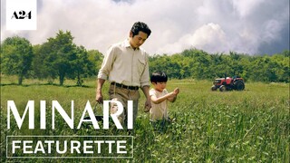 Minari | In the Heartland | Official Featurette HD | A24