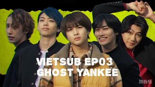 [VIETSUB] GHOST YANKEE - EP3