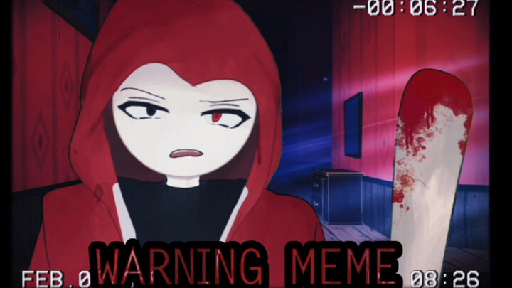 【WARNING MEME】[Angryboy Pedro] 微 闪 烁