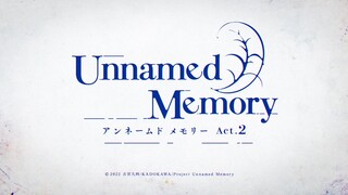 TVアニメ『Unnamed Memory』Act.2 放送決定CM【2025年1月放送開始】