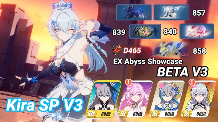 Kira SP V3 - EX Abyss Showcase D465 | Honkai 6.7 BETA V3