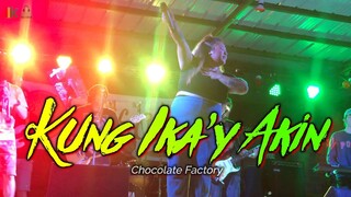 Kung Ika'y Akin - Chocolate Factory | Kuerdas Reggae Cover | Live Gig