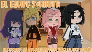 El equipo 7+hinata reacciona  su futuro/Naruhina💛💜/Sasusaku💙💖/