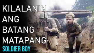 Kilalanin Ang Pinakabatang Sundalo | S0ldier B0y Movie Recap Summary Explained in Tagalog