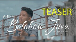 Arief - Belahan Jiwa (Teaser)