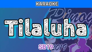 Tilaluha by SB19 (Karaoke)