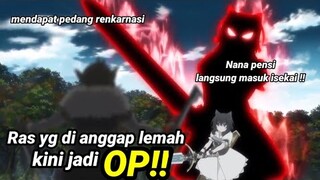 Ras yang di anggap lemah kini menjadi OP !!! alur cerita anime