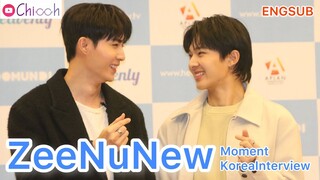 [ENG CC] หวานนี้ที่เกาหลี - ซีนุนิว | ZeeNuNew Moment Korea Interview