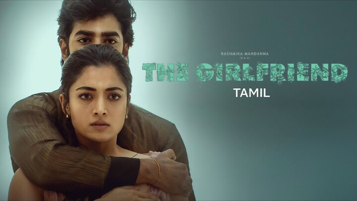 The Girlfriend (2025) Tamil 1080p