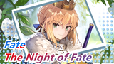 [Fate MAD] The Night of Fate / My King Saber Never Regrets