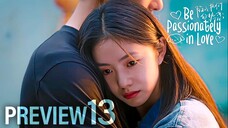 [PREVIEW] EP13 Be Passionately in Love (2025)