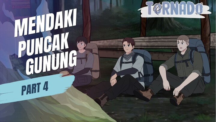 #2 MENDAKI PUNCAK GUNUNG PART 4 FT. DHOT DESIGN - ANIMASI SEKOLAH