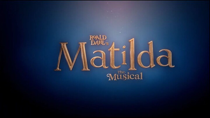 MATILDA Trailer 2 (NEW, 2022) Emma Thompson, Roald Dahl, Comedy, Musical Movie