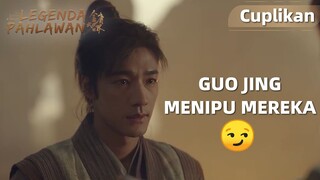 The Legend of Heroes | Cuplikan EP16 Dia Menulis Kitab Sembilan Yin yang Palsu | WeTV【INDO SUB】