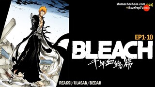 BLEACH TYBW 『千年血戦篇』E01-10 | Reaksi | Ulasan | Bedah | SPOILER