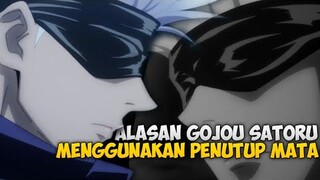 Alasan Gojo Satoru menggunakan penutup mata - Jujutsu Kaisen Indonesia