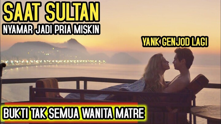 BOSAN CARI CEWEK PAKAI KEKAYAAN, SULTAN INI NYAMAR JADI PRIA MISKIN! ALUR CERITA FILM RICH IN LOVE