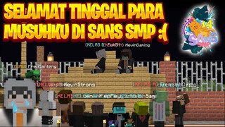 [RP + OOC] LEDIB SEDIH SUDAH TIDAK ADA LAWAN PERANG DI SANS :( - SANS SMP S4