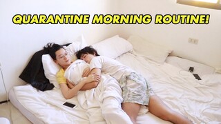 QUARANTINE MORNING ROUTINE | WE DUET