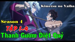 Review Anime|Thanh Gươm Diệt Quỷ Season 4 Tập 1-4|Kimetsu no Yaiba Season 4 Ep 1-4|Đại Trụ Đặc Huấn