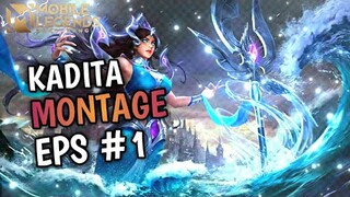 KADITA MONTAGE - 3K SUBSCRIBERS SPECIAL 🔥 (Outplay / Solo Kill / Damage / Combo / Tower Dive) | MLBB