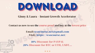 Ginny & Laura – Instant Growth Accelerator