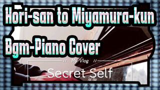 Hori-san to Miyamura-kun|Bgm-Piano Cover