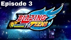 Blazing Teens 5: SEASON 2 Bahasa Indonesia Ep. 3/26