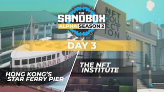 The Sandbox Alpha Season 2 - Day 3