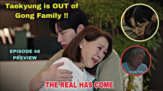 The Real Has Come Episode 46 PREVIEW | Taekyung is LEAVES Gong FAMILY | Ahn Jae Hyun, Baek Jin Hee