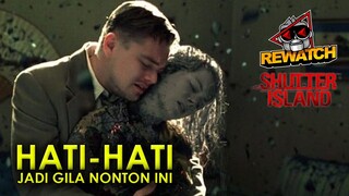 SIAPA SEBENARNYA YANG GILA. TEDDY, RUMAH SAKIT, ATAU JUSTRU KALIAN? | SHUTTER ISLAND REWATCH-30