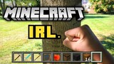 I Played Minecraft in Real Life!