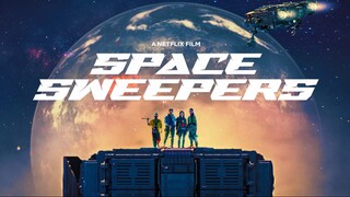 Space Sweepers | English Subtitle | Action | Korean Movie