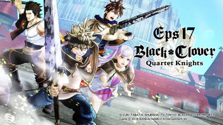 Black clover episode 17 Sub indo
