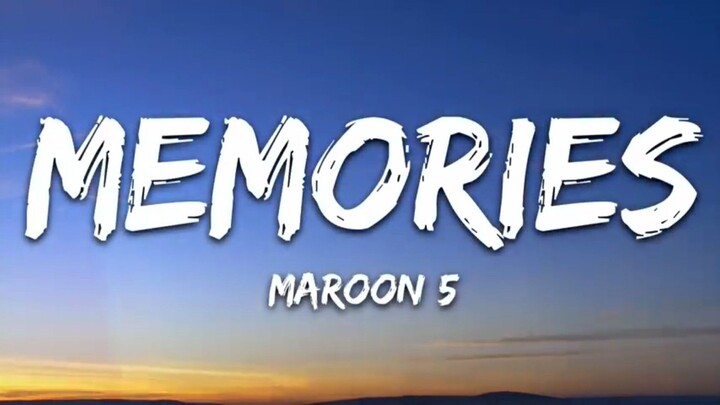 Maroon 5 _Memories《 Lyrics Video 》