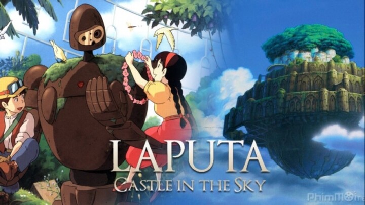[Movie] Laputa: Lâu Đài Trên Không Trung (VietSub)