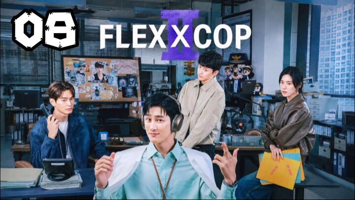 Flex X Cop Season 2 Episode 8 (EngSub)