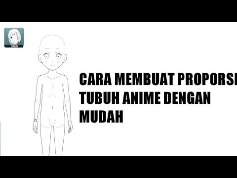 Cara membuat proporsi tubuh anime dengan mudah