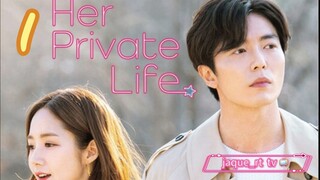 Title:  Her Private Life Tagalog Dubbed (episode 1)