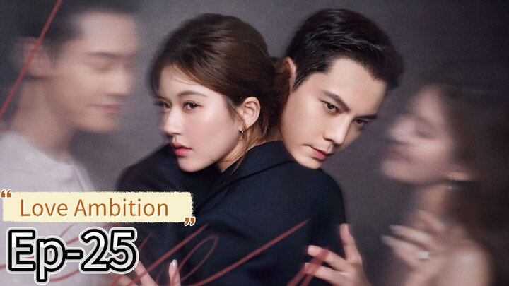 Love Ambition Ep-25